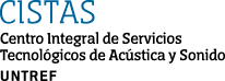 CISTAS Centro Integral de Servicios Tecnológicos de Acústica y Sonido. UNTREF